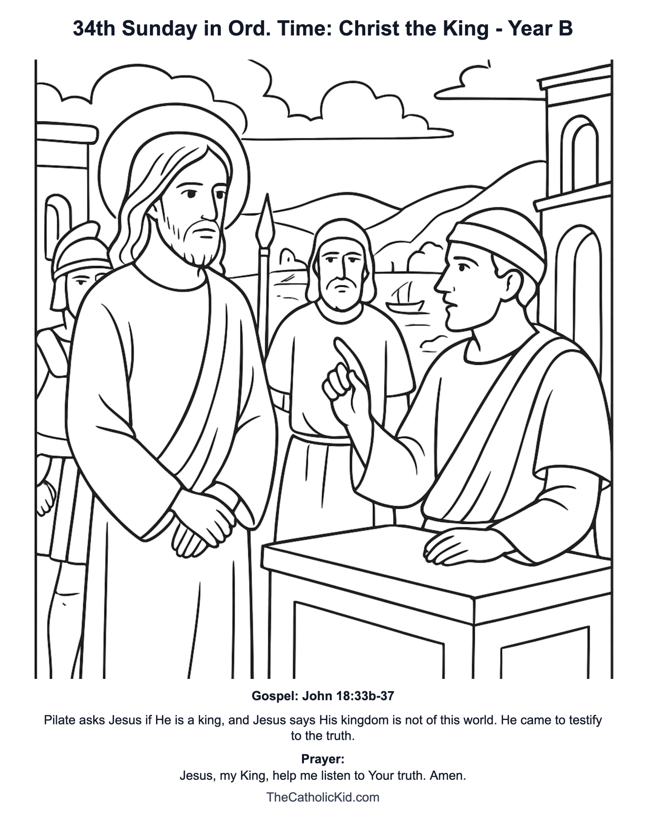 34th Sunday in Ord. Time: Christ the King Year B Catholic Lectionary Coloring Page based on John 18:33b-37