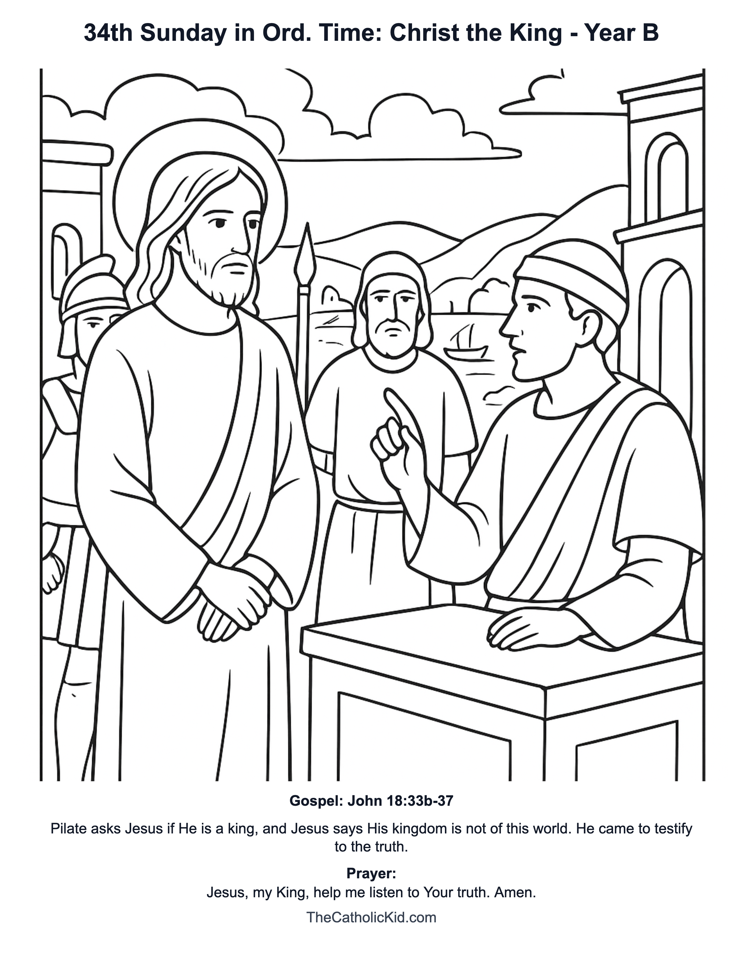 34th Sunday in Ord. Time: Christ the King Year B Catholic Lectionary Coloring Page based on John 18:33b-37