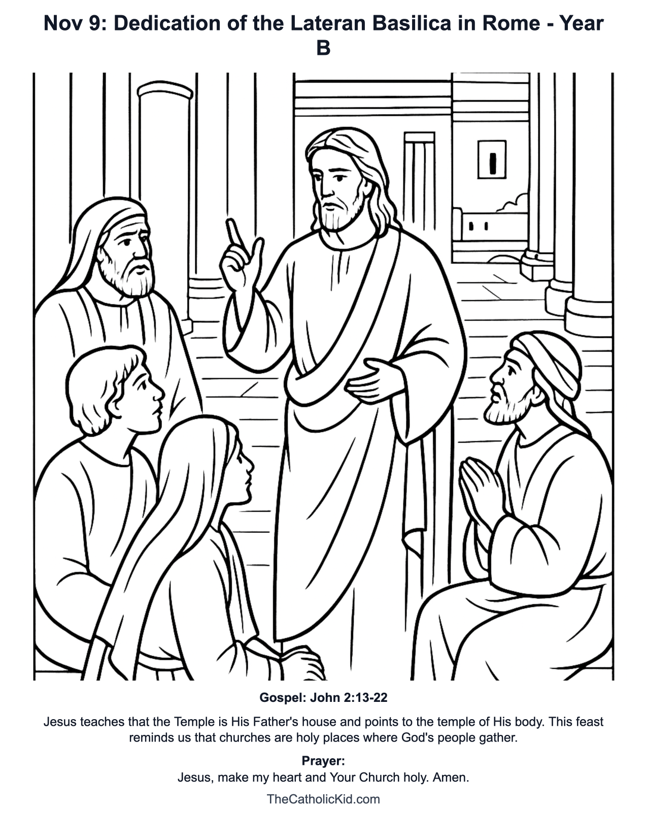 Nov 9: Dedication of the Lateran Basilica in Rome Year B Catholic Lectionary Coloring Page based on John 2:13-22